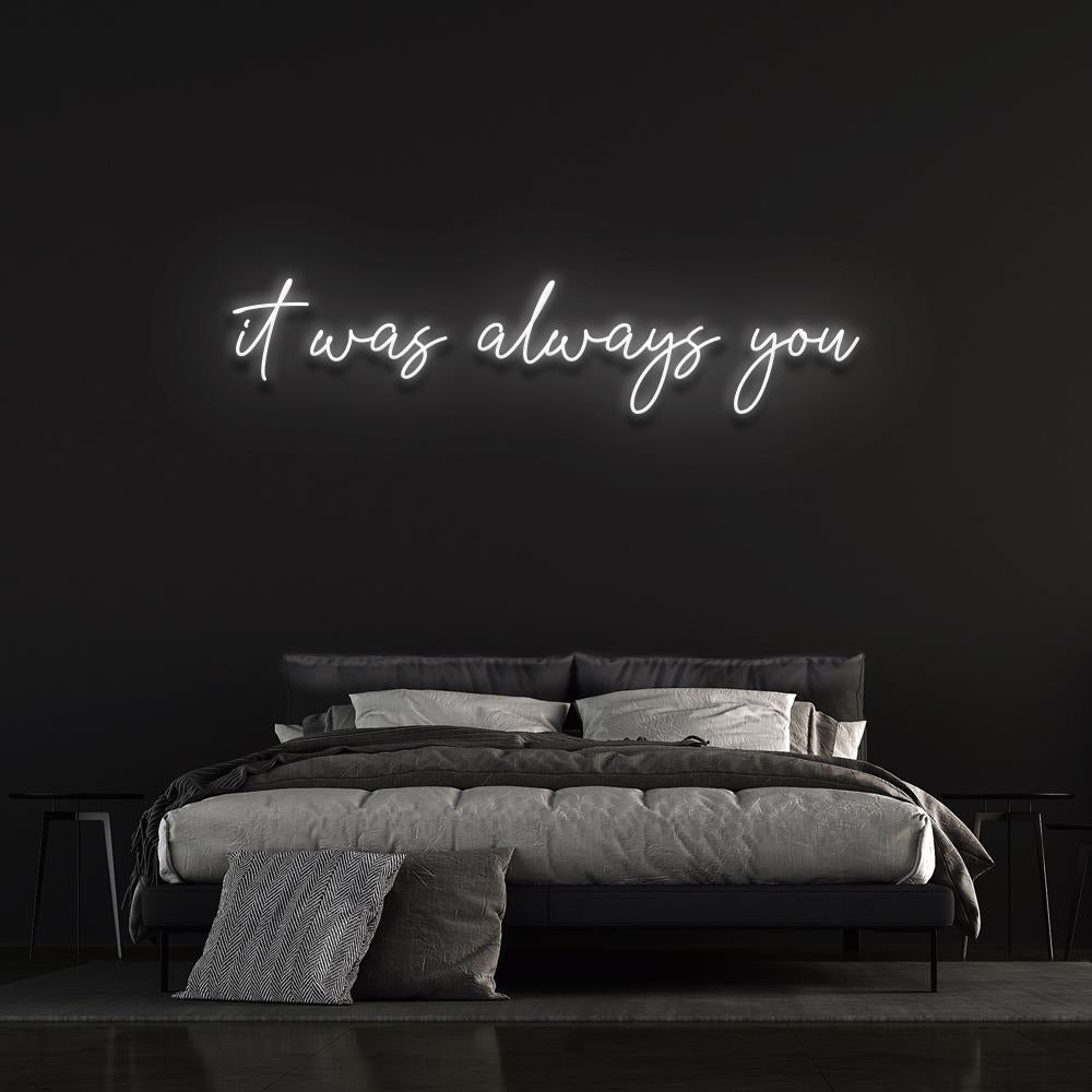 It Was Always You Custom Wedding Sign Decoration | Led Neon Sign