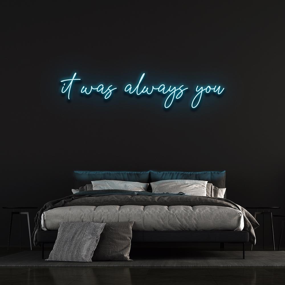 It Was Always You Custom Wedding Sign Decoration | Led Neon Sign