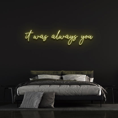 It Was Always You Custom Wedding Sign Decoration | Led Neon Sign