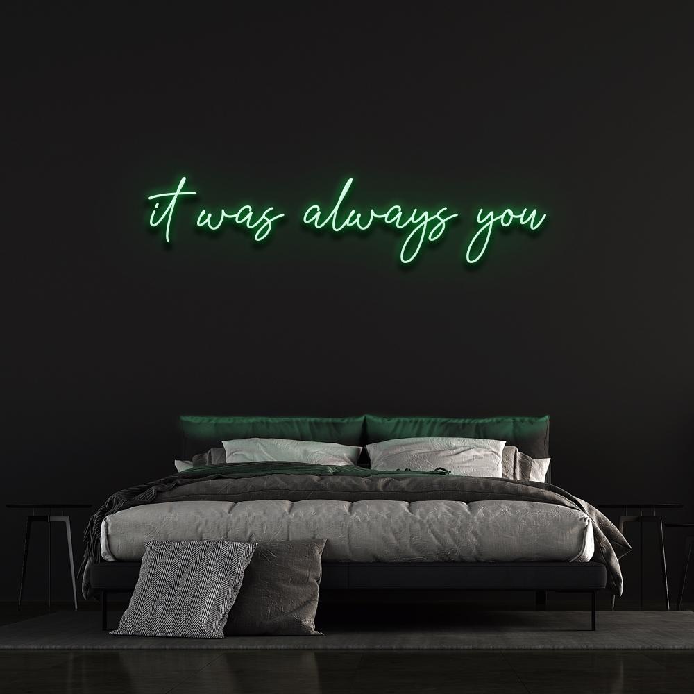 It Was Always You Custom Wedding Sign Decoration | Led Neon Sign